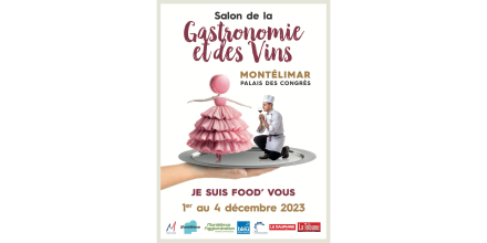 Salon de la gastronomqie et des vins de Montélimar